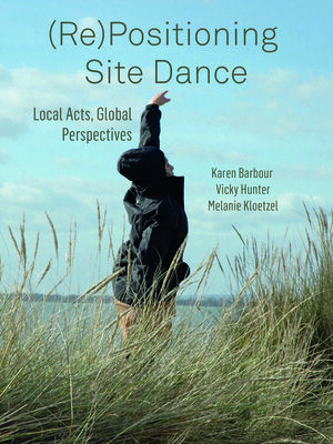 cover image of (Re)Positioning Site Dance